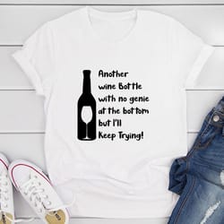 i'll keep trying t-shirt