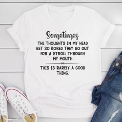 the thoughts in my head get so bored t-shirt