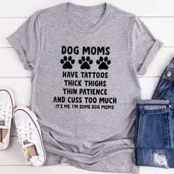 dog moms t-shirt