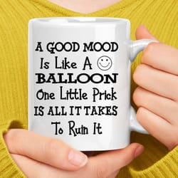 a good mood is like a balloon coffee mug
