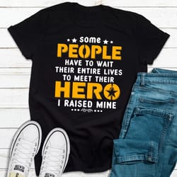 i raised my hero t-shirt