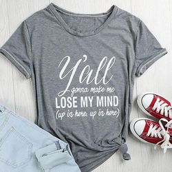 "losing my mind" t-shirt