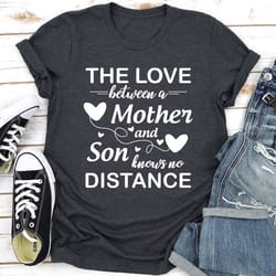 the love between a mother and son knows no distance