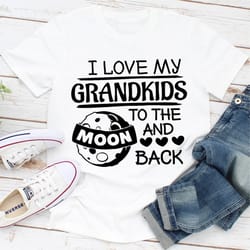 i love my grandkids to the moon and back