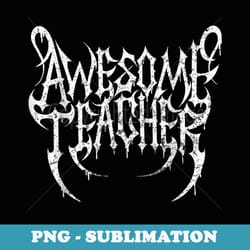 rock star teacher distressed death metal logo - signature sublimation png file