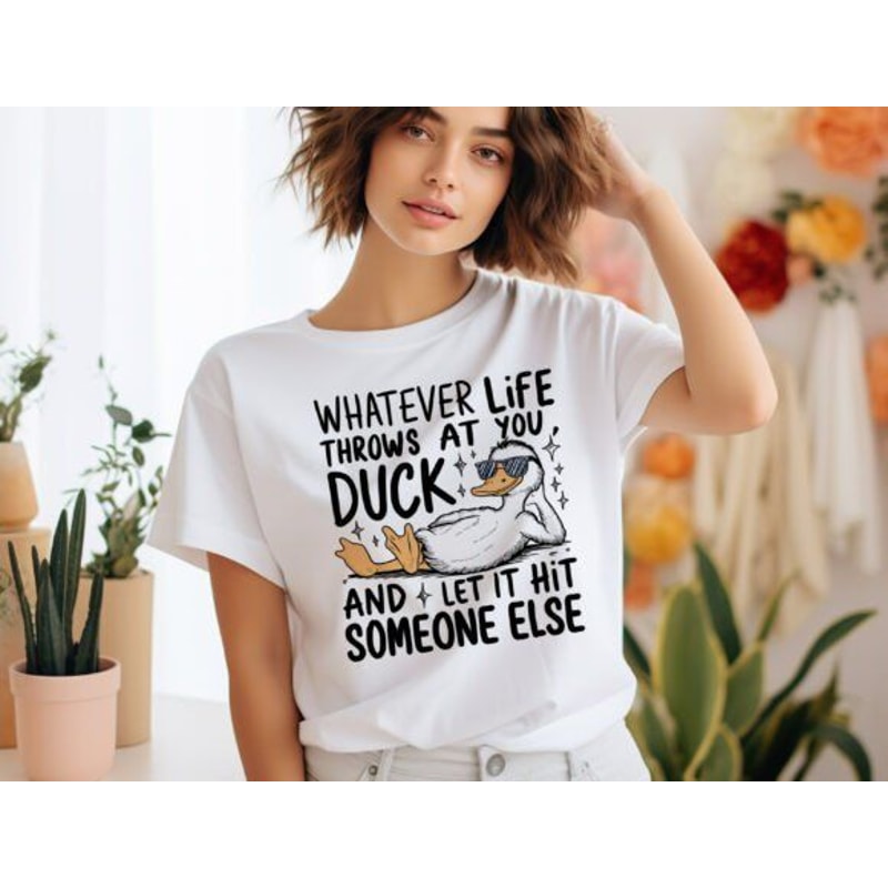 Funny Sarcastic Duck And Hit Someone Else Png Digital Files Sublimation Dtf 0