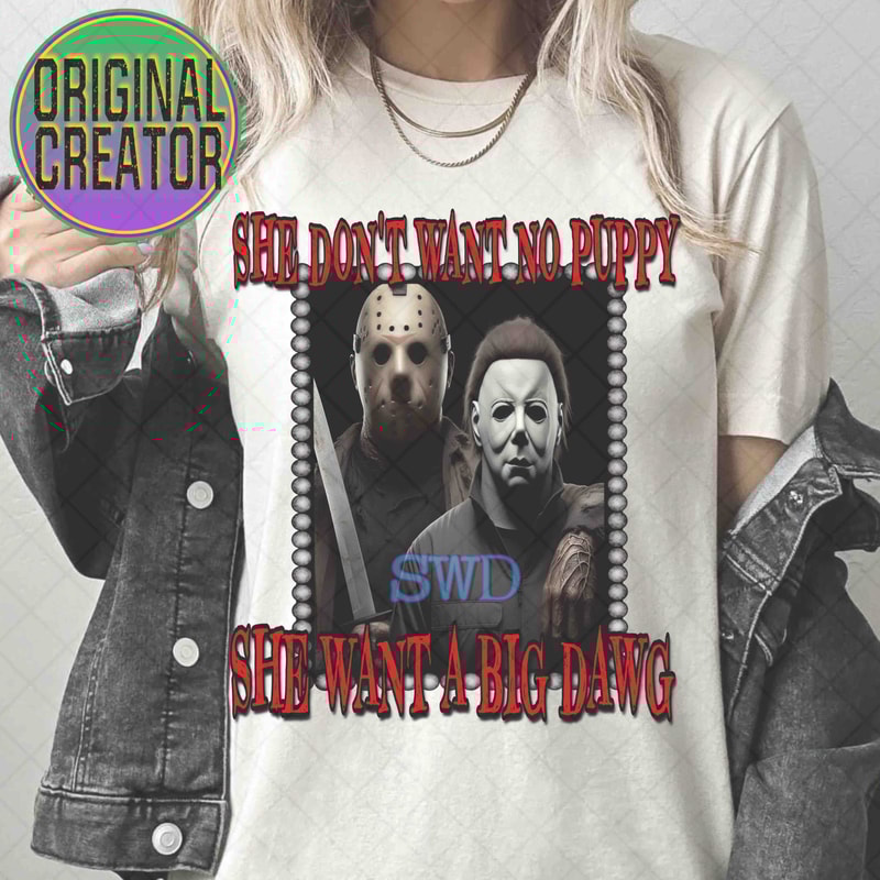 2 Slipper Luh Tyler Horror SublimationShe Dont Want A Puppy She Wants A Big Dawg Sublimation Jason Michael Png 1