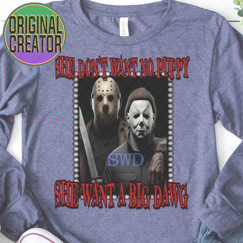 2 Slipper Luh Tyler Horror SublimationShe Dont Want A Puppy She Wants A Big Dawg Sublimation Jason Michael Png 2