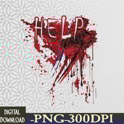 help bloody blood splatter halloween blood stained horror svg, eps, png, dxf, digital download