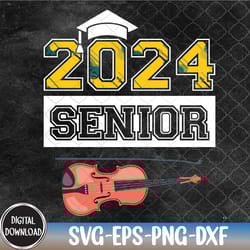 senior 2024 violin player class of 2024 graduate svg, eps, png, dxf, digital download