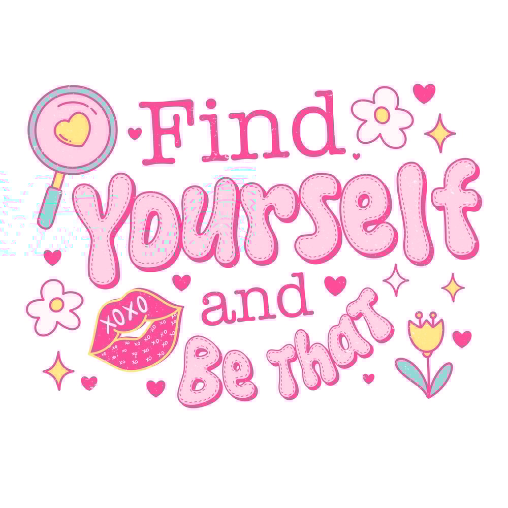 SL004- Find yourself and be that.png