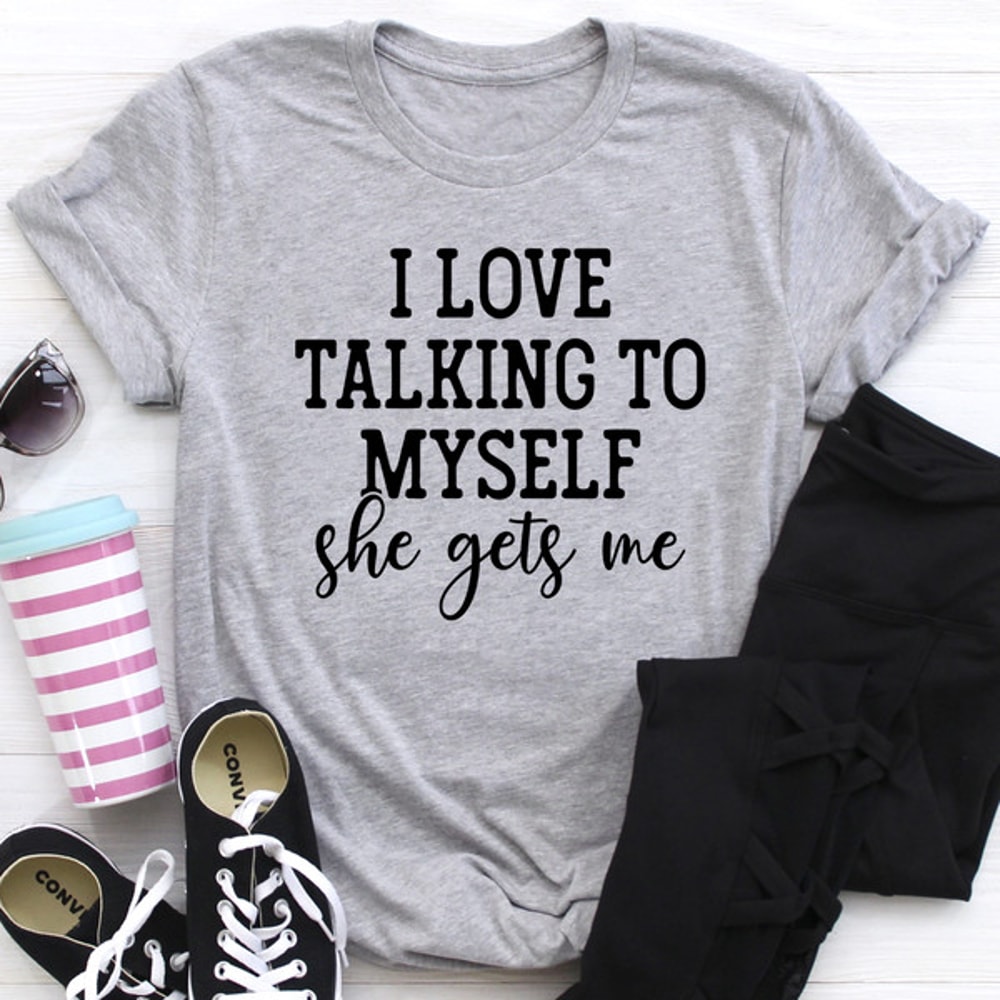 I Love Talking to Myself Tee (3).jpg