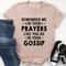 Remember Me In Your Prayers Tee (4).jpg