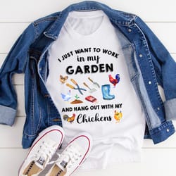 i just want to work in my garden tee