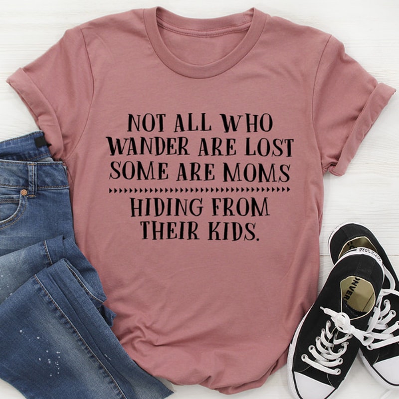 Not All Who Wander Are Lost Mom Tee (1).jpg
