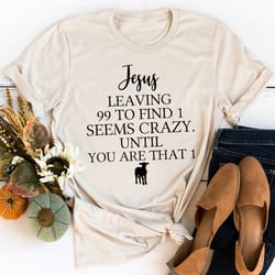 jesus leaving 99 to find 1 tee