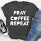 Pray Coffee Repeat Tee (2).jpg