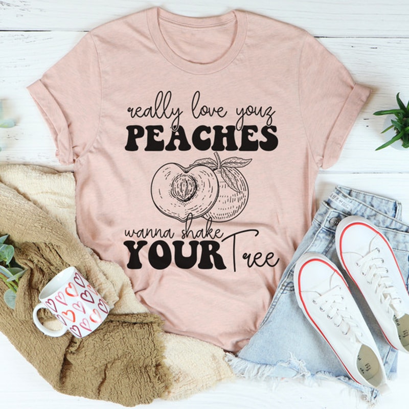 Really Love Your Peaches Tee4.jpg