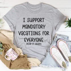 vacations for everyone tee
