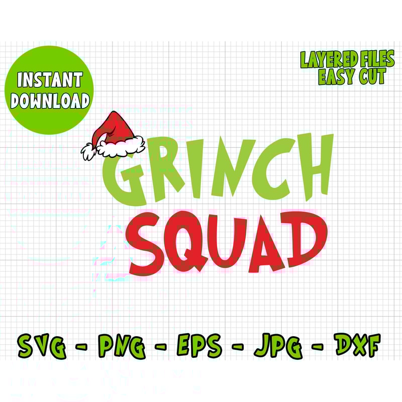 Grinch Squad Svg Cricut Digital Vector Cut File Silhouette File, Grinch Clipart Cut Files, Svg, Png Dxf jpg Eps Clip Art Files.jpg