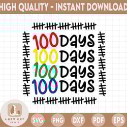 100 days of school svg, 100th day tally svg, 100th day school tally svg, downloadable files for cricut and silhouette, p