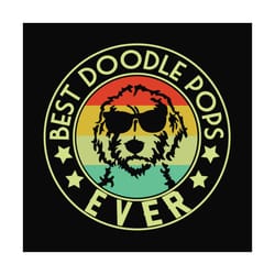 best doodle pops ever svg,father's day gift,fathers day svg, fathers day gift,happy fathers day,fathers day 2020,gift fo